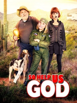 watch So Help Us God movies free online