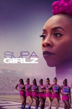 watch Supa Girlz movies free online