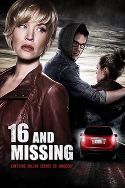 watch 16 And Missing movies free online