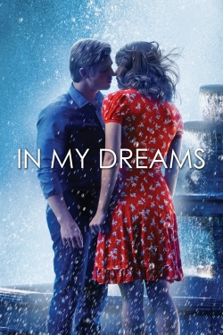 watch In My Dreams movies free online