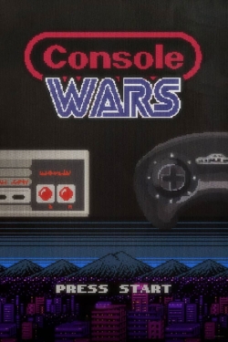 watch Console Wars movies free online