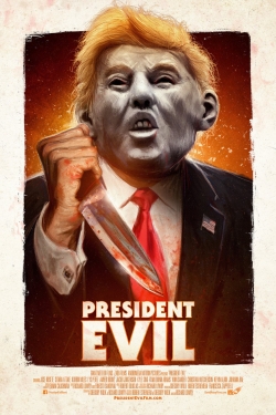 watch President Evil movies free online