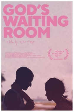 watch God's Waiting Room movies free online
