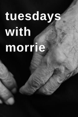 watch Tuesdays with Morrie movies free online