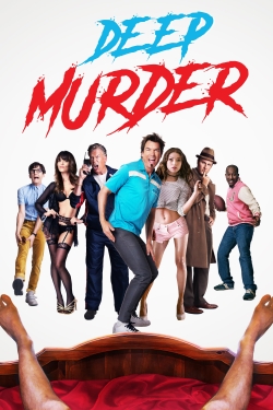 watch Deep Murder movies free online