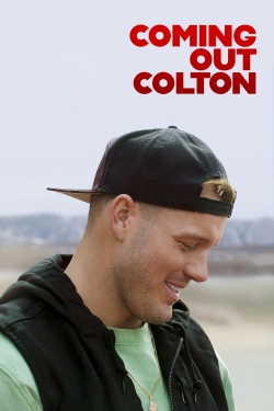 watch Coming Out Colton movies free online