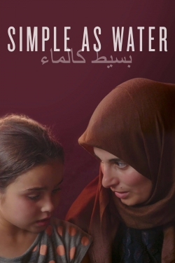 watch Simple As Water movies free online