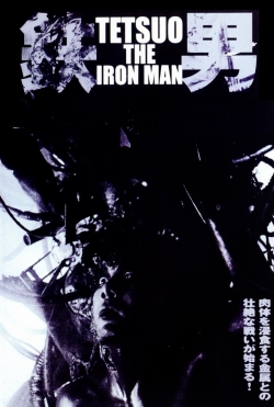 watch Tetsuo: The Iron Man movies free online