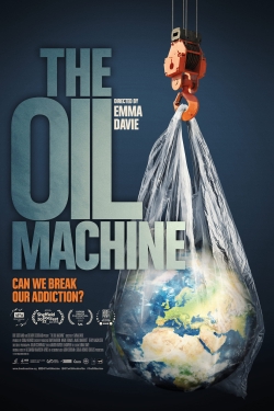 watch The Oil Machine movies free online