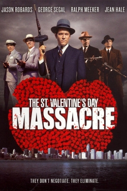 watch The St. Valentine's Day Massacre movies free online
