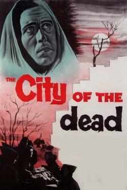 watch The City of the Dead movies free online