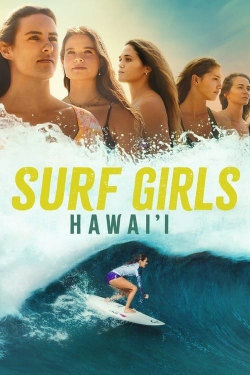 watch Surf Girls Hawai'i movies free online