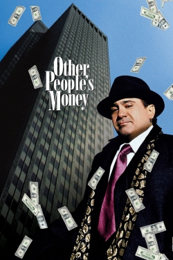 watch Other People's Money movies free online