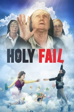 watch The Holy Fail movies free online