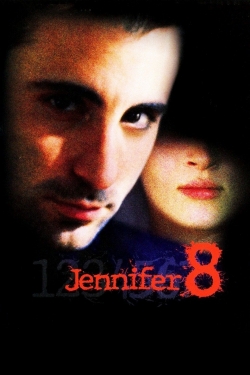 watch Jennifer Eight movies free online