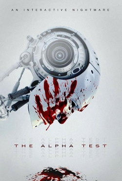 watch The Alpha Test movies free online