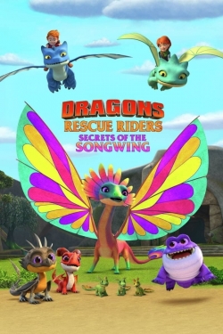 watch Dragons: Rescue Riders: Secrets of the Songwing movies free online