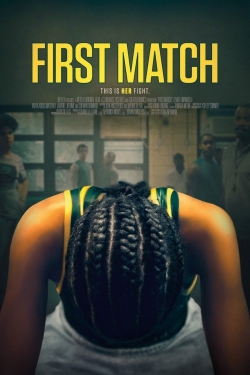 watch First Match movies free online