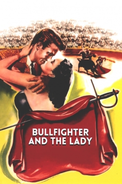 watch Bullfighter and the Lady movies free online