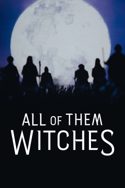 watch All of Them Witches movies free online