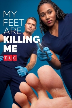 watch My Feet Are Killing Me movies free online