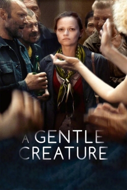 watch A Gentle Creature movies free online
