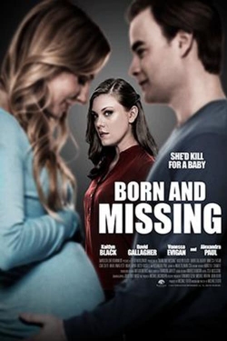 watch Born and Missing movies free online