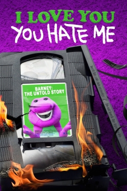 watch I Love You, You Hate Me movies free online