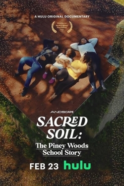 watch Sacred Soil: The Piney Woods School Story movies free online