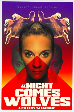 watch At Night Comes Wolves movies free online