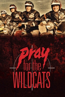 watch Pray for the Wildcats movies free online