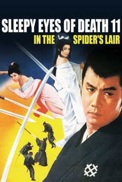 watch Sleepy Eyes of Death 11: In the Spider's Lair movies free online