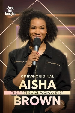 watch Aisha Brown: The First Black Woman Ever movies free online