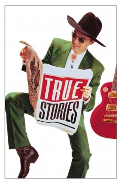 watch True Stories movies free online