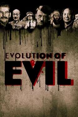watch The Evolution of Evil movies free online
