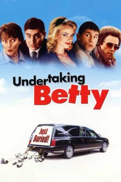 watch Undertaking Betty movies free online