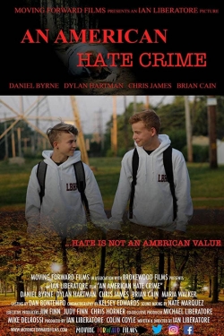 watch An American Hate Crime movies free online