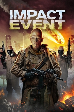 watch Impact Event movies free online
