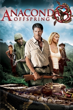 watch Anaconda 3: Offspring movies free online