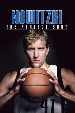 watch Nowitzki: The Perfect Shot movies free online