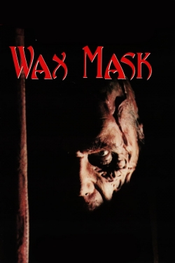 watch The Wax Mask movies free online