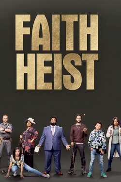 watch Faith Heist movies free online