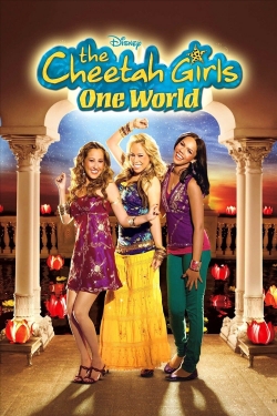 watch The Cheetah Girls: One World movies free online
