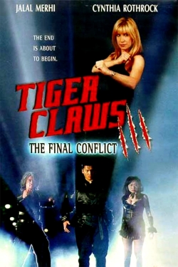 watch Tiger Claws III: The Final Conflict movies free online