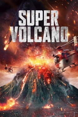 watch Super Volcano movies free online