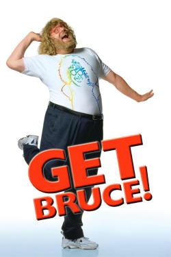 watch Get Bruce! movies free online