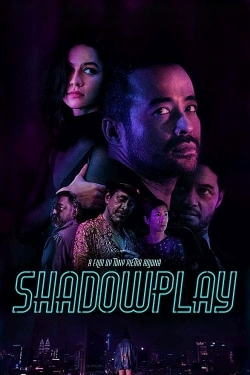watch Shadowplay movies free online