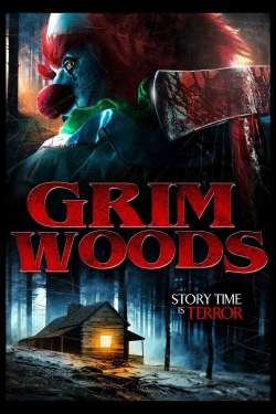 watch Grim Woods movies free online
