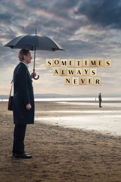 watch Sometimes Always Never movies free online
