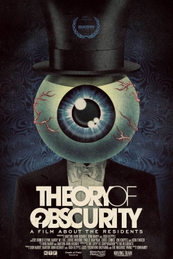 watch Theory of Obscurity: A Film About the Residents movies free online
